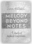 Melody beyond notes